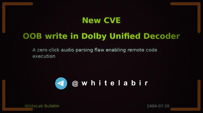 ⚠️ کشف آسیبپذیری «zero-click» در decoder صوتی Dolby Unified Decoder اندروید